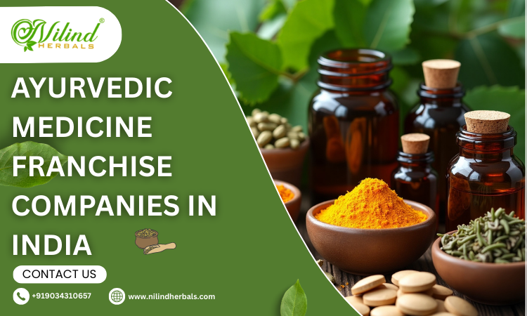 Ayurvedic Medicine Franchise Companies in India