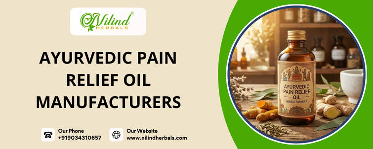 Ayurvedic Pain Relief Oil Manufacturers