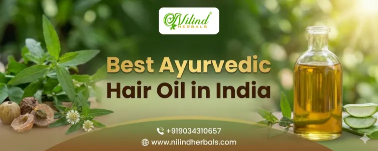 Best Ayurvedic Hair Oil in India