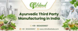Ayurvedic Third Party Manufacturing in India