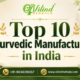 Top 10 Ayurvedic Manufacturers in India